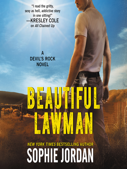 Title details for Beautiful Lawman by Sophie Jordan - Available